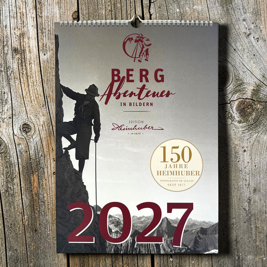 Edition Heimhuber Kalender 2027 – 150 Jahre Fotografie im Allgäu